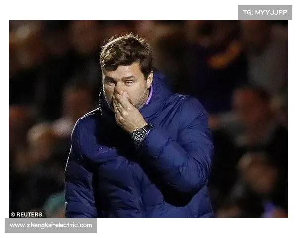 波切蒂诺选择执教热刺三大核心动因及背后逻辑深度解析全景式呈现